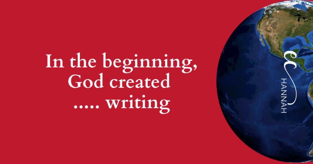 In the beginning, God created ….. writing